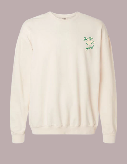 Jesus Heart's You Sweatshirt
