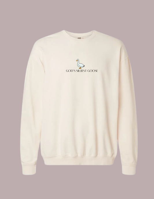 God's Silliest Goose Sweatshirt