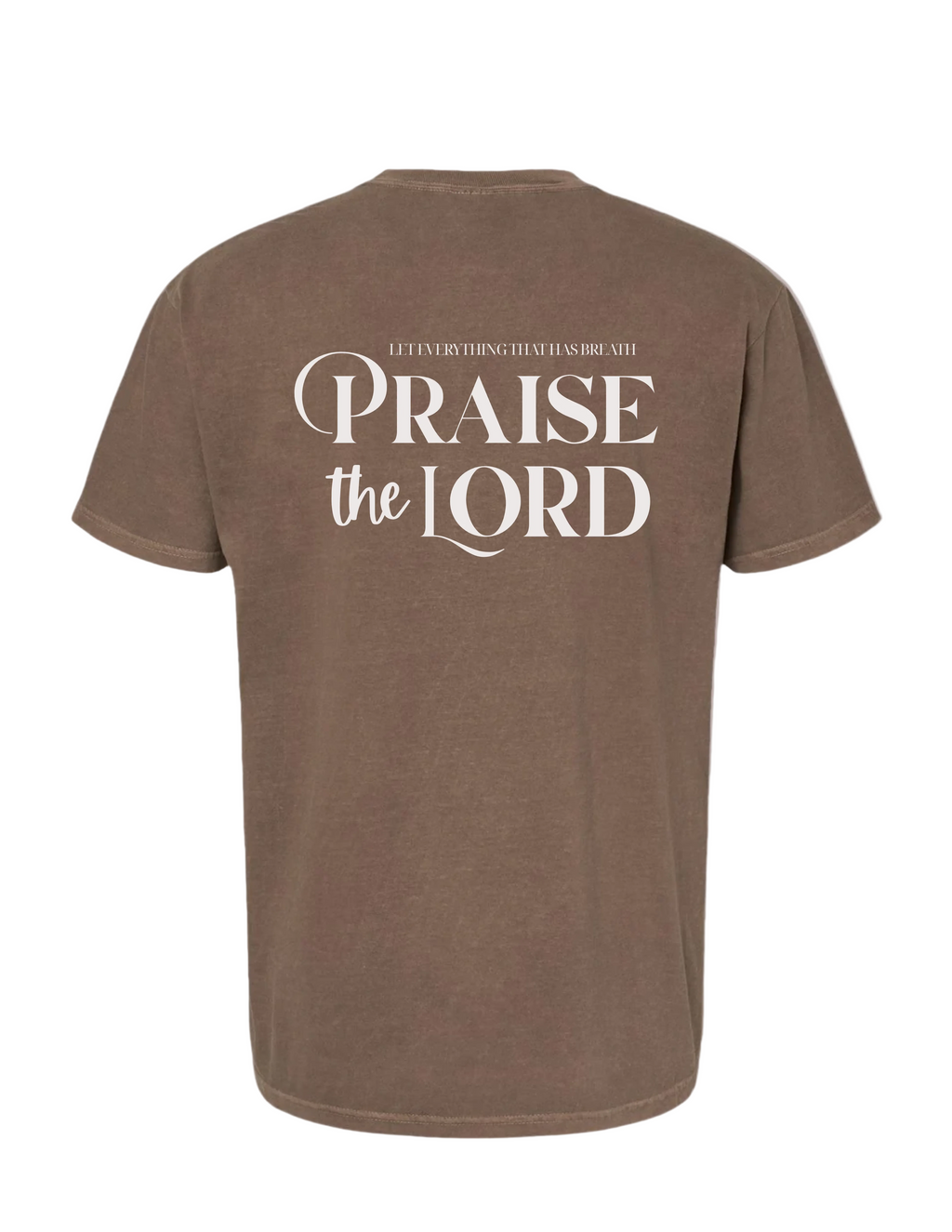 Praise The Lord Tee