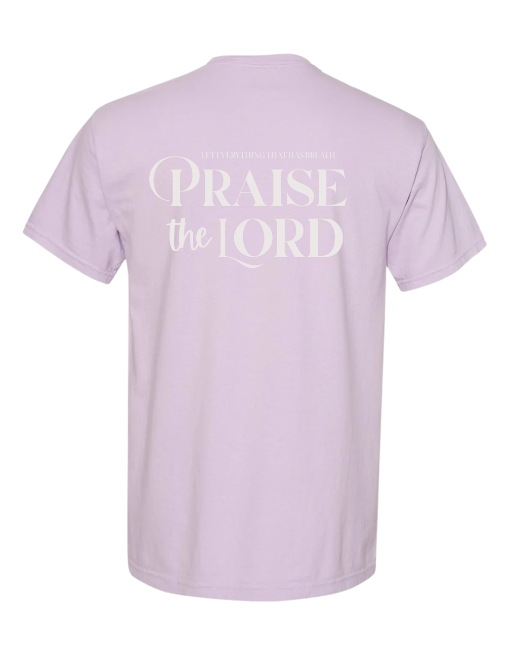 Praise The Lord Tee