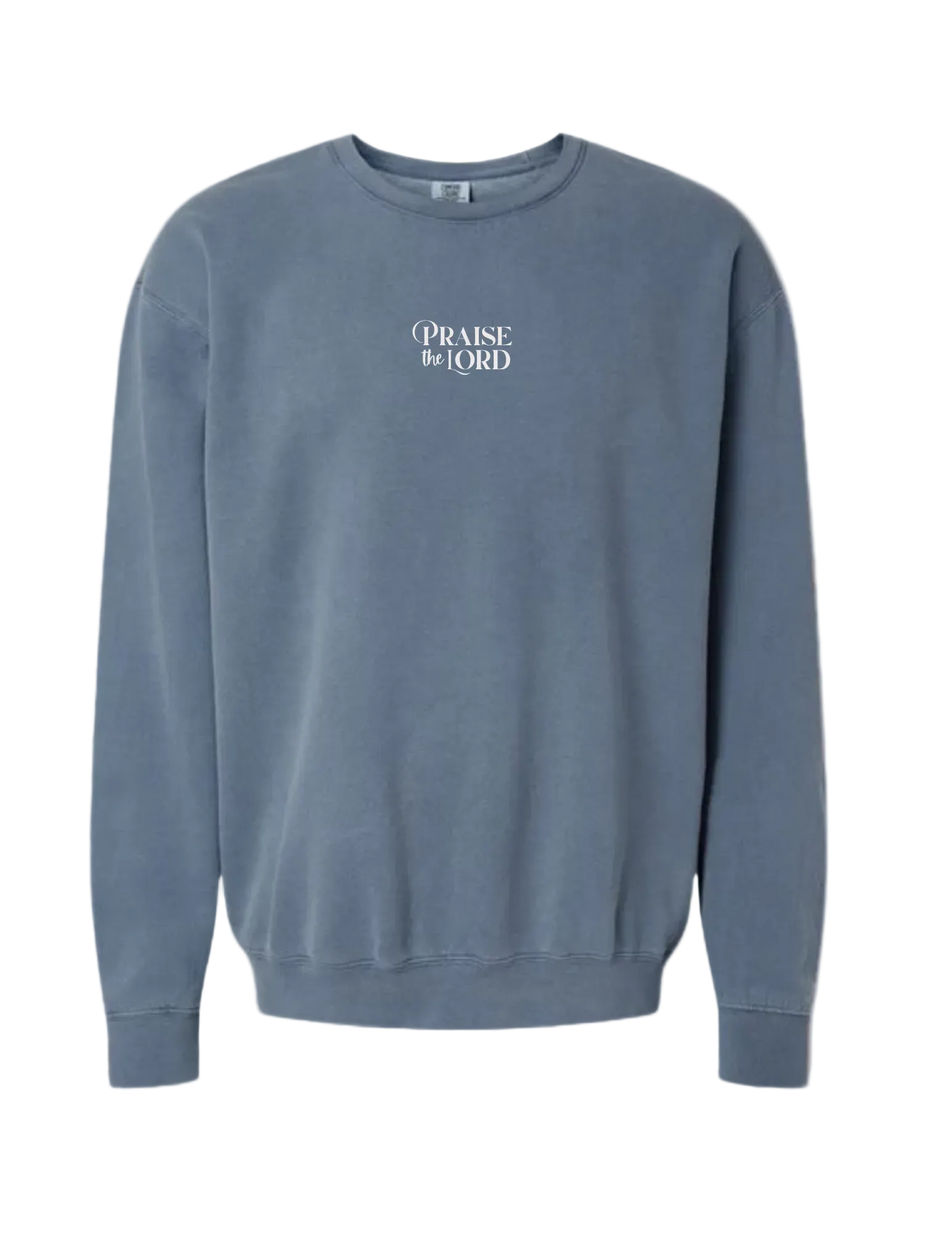 Praise The Lord Sweatshirt