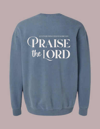Praise The Lord Sweatshirt