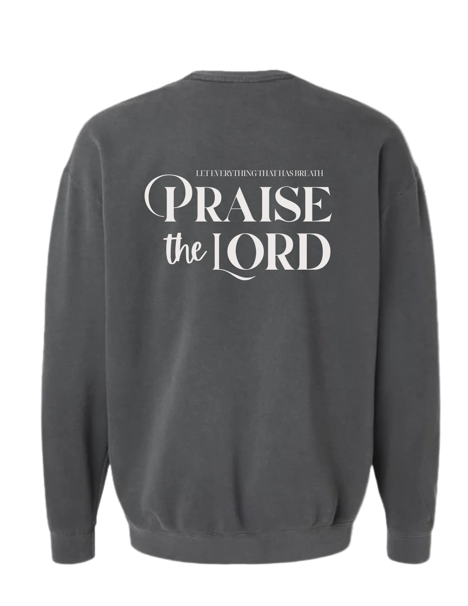 Praise The Lord Sweatshirt
