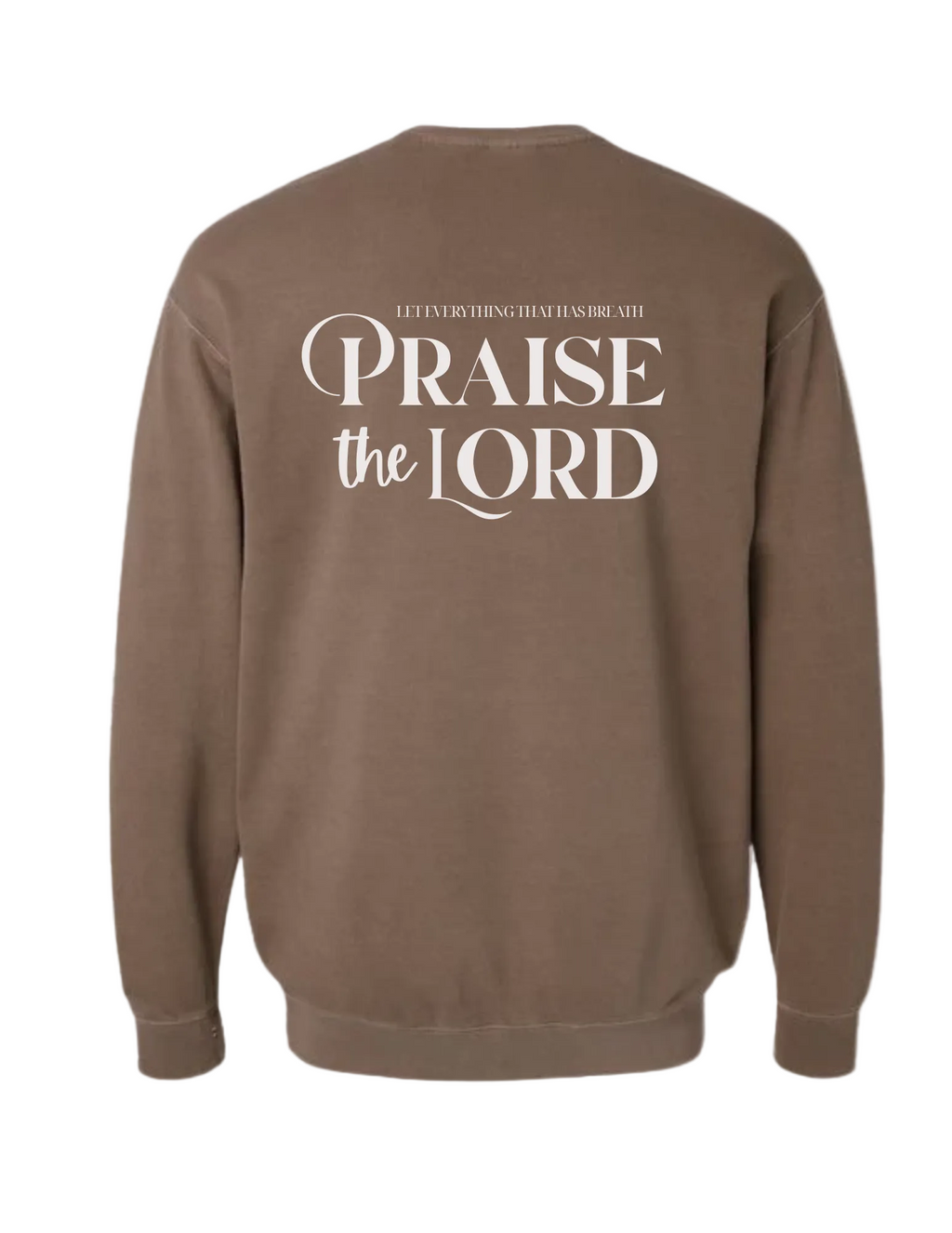 Praise The Lord Sweatshirt