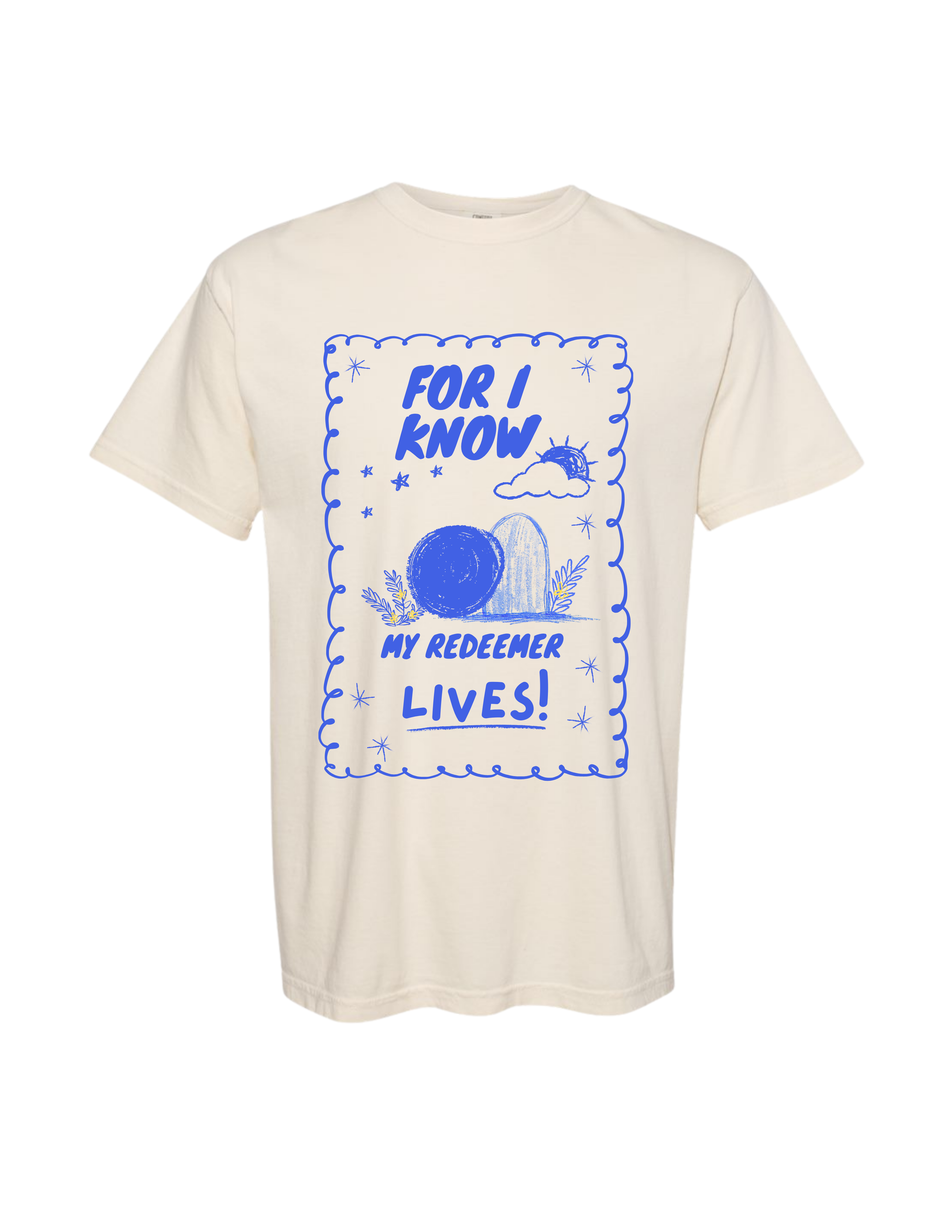 My Redeemer Lives Tee