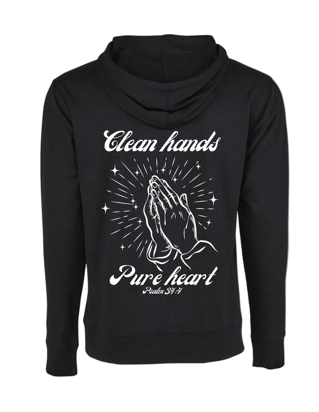 Clean Hands, Pure Heart Hoodie