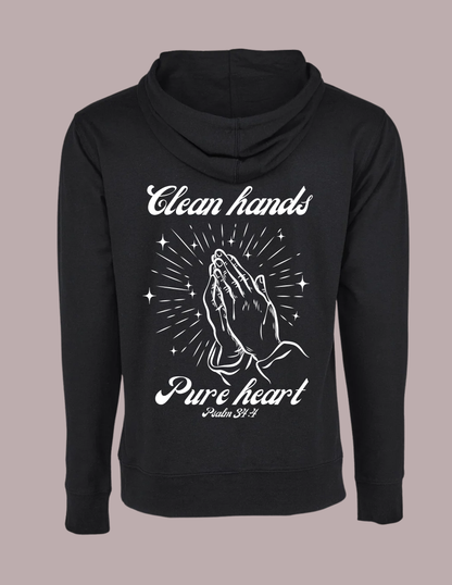 Clean Hands, Pure Heart Hoodie
